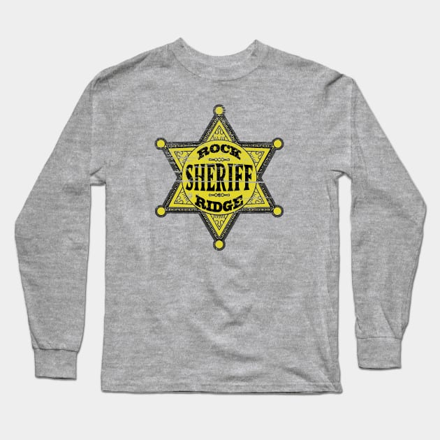 Rock Ridge Sheriff Long Sleeve T-Shirt by PopCultureShirts